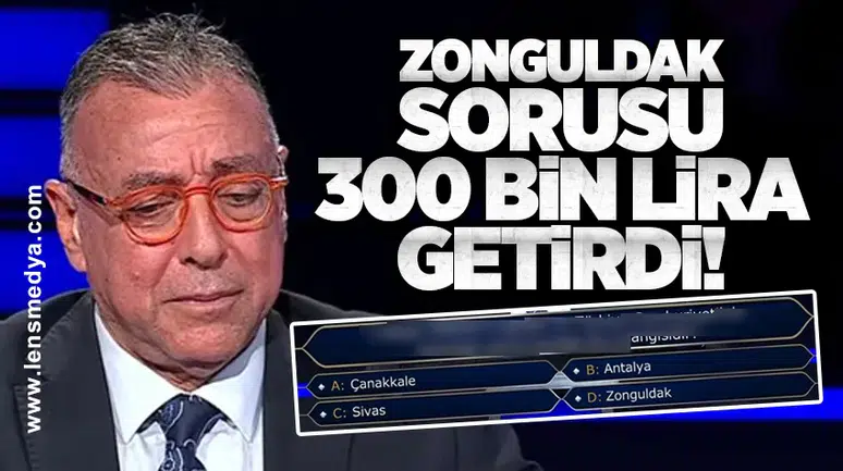 Kim Milyoner Olmak İster’de Zonguldak Sorusu! Yarışmacı 300 Bin Lira Kazandı