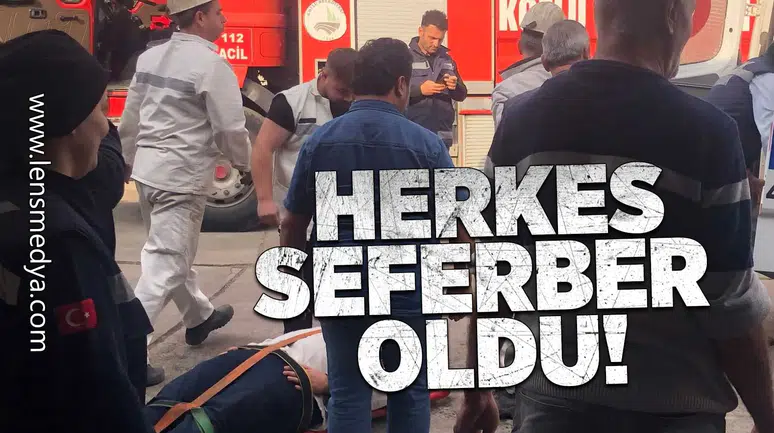 Herkes seferber oldu!