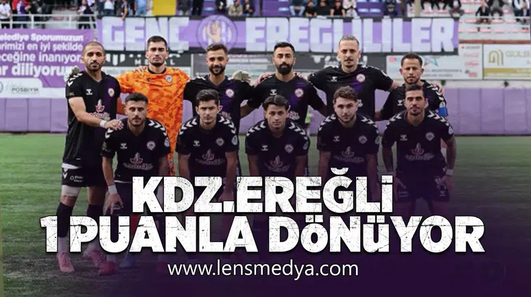 Kdz. Ereğli Belediyespor 1 puanla dönüyor!