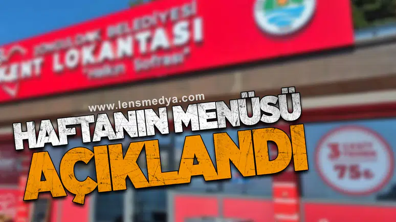 Zonguldak Kent Lokantası’nda Haftanın Menüsü Açıklandı