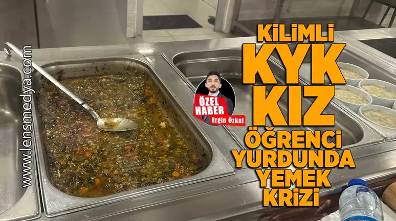 KYK Kız Öğrenci Yurdu'nda yemek krizi!