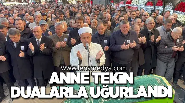 Anne Tekin Dualarla Uğurlandı