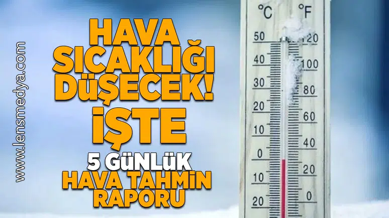 Hava sıcaklığı düşecek!
