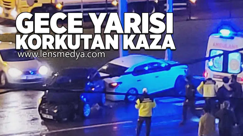 Gece yarısı korkutan kaza!