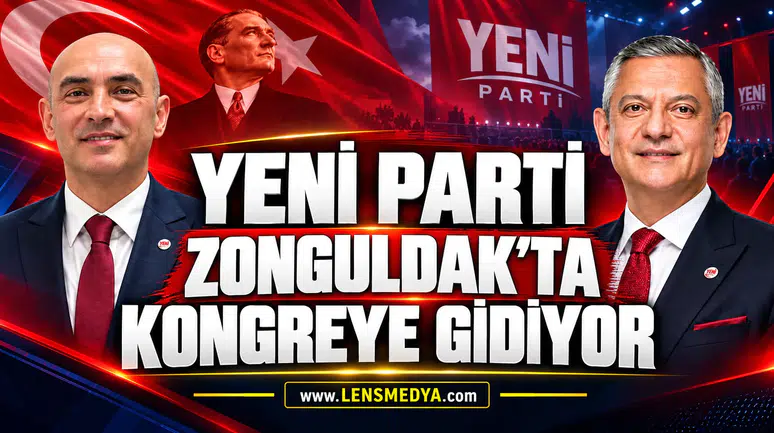 Yeni Parti Zonguldak’ta kongreye gidiyor