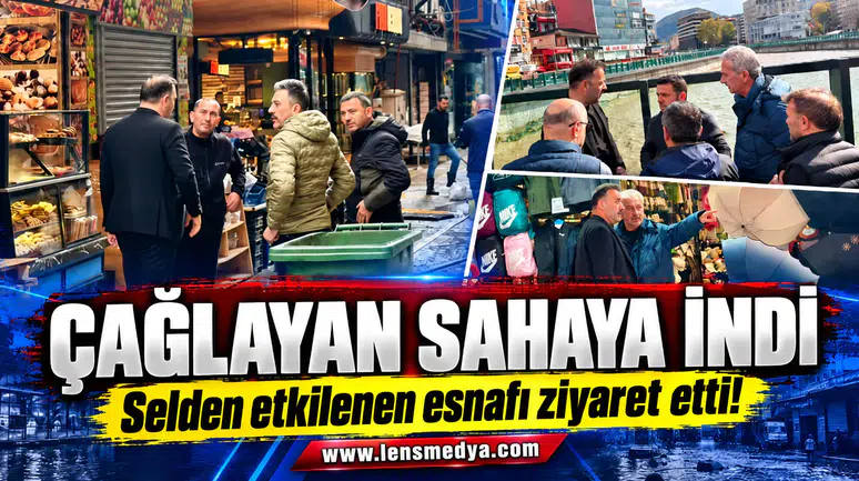 Çağlayan, selden etkilenen esnafı ziyaret etti!