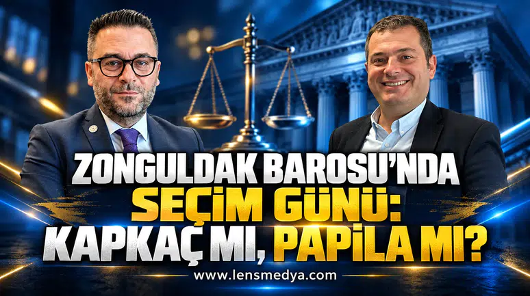 ZONGULDAK BAROSU’NDA SEÇİM GÜNÜ: KAPKAÇ MI, PAPİLA MI?
