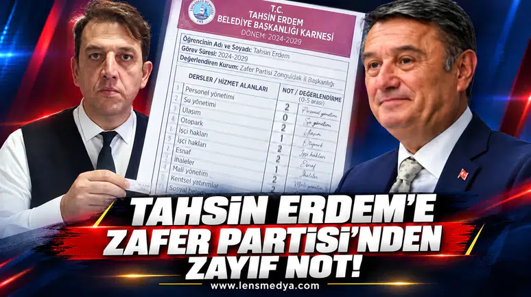 Zafer Partisi'nden Tahsin Erdem'e zayıf not!