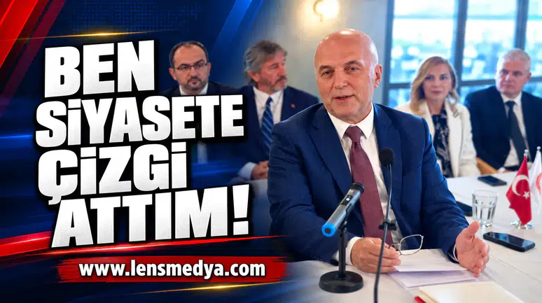 Ben siyasete çizgi attım!
