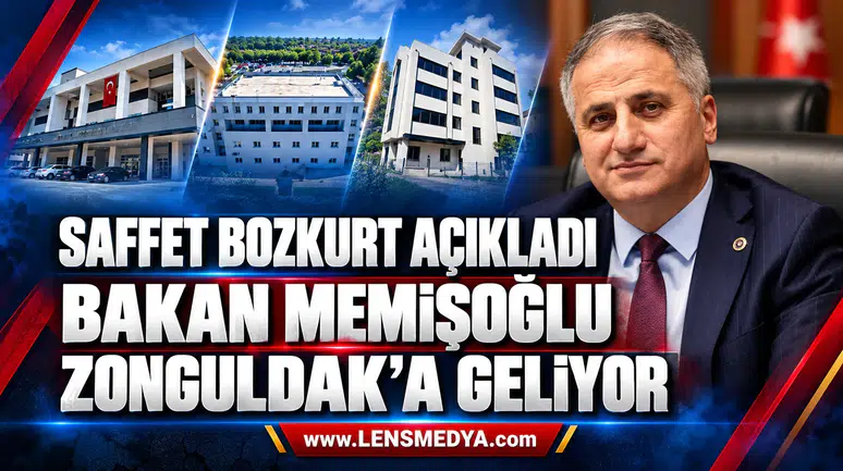 SAFFET BOZKURT AÇIKLADI: BAKAN MEMİŞOĞLU ZONGULDAK’A GELİYOR
