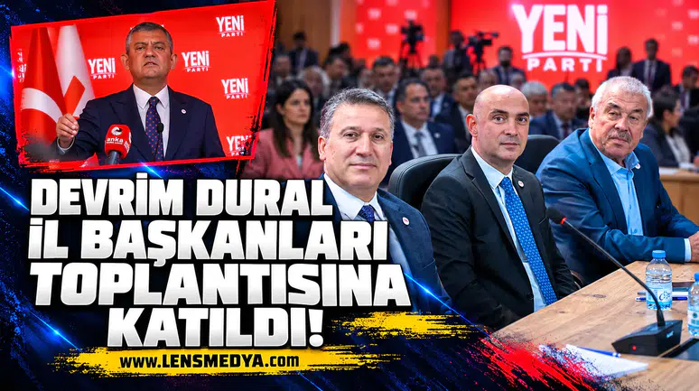 Devrim Dural il başkanları toplantısına katıldı!