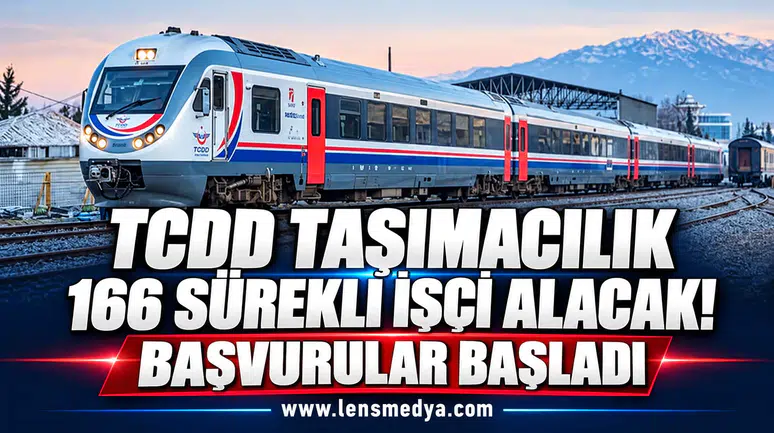 TCDD TAŞIMACILIK 166 SÜREKLİ İŞÇİ ALACAK! BAŞVURULAR BAŞLADI