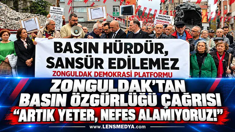 ZONGULDAK’TAN BASIN ÖZGÜRLÜĞÜ ÇAĞRISI “ARTIK YETER, NEFES ALAMIYORUZ!”