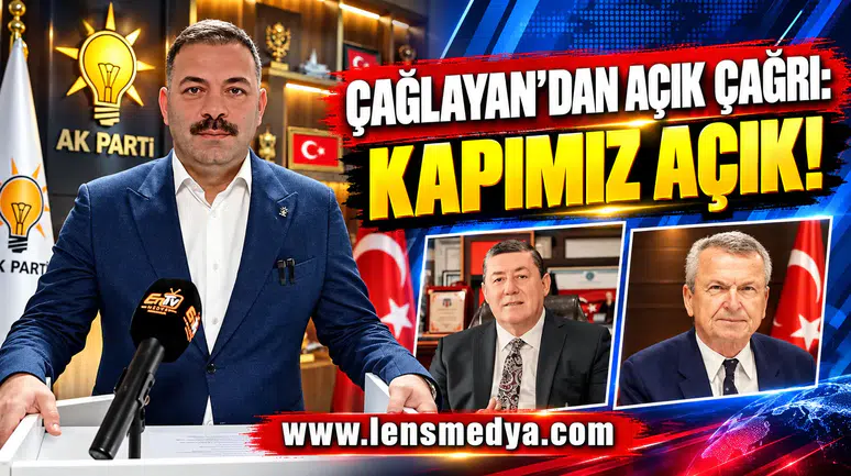 Çağlayan'dan açık çağrı: Kapımız açık!