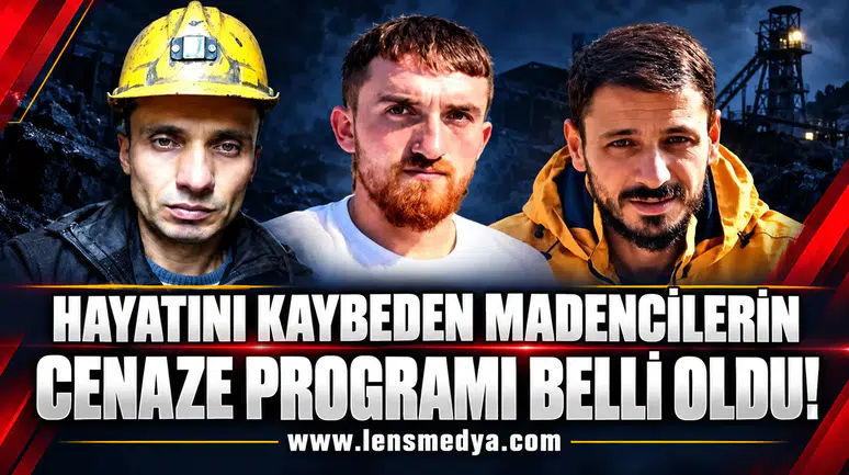 Hayatını kaybeden madencilere acı veda... Cenaze programları belli oldu!