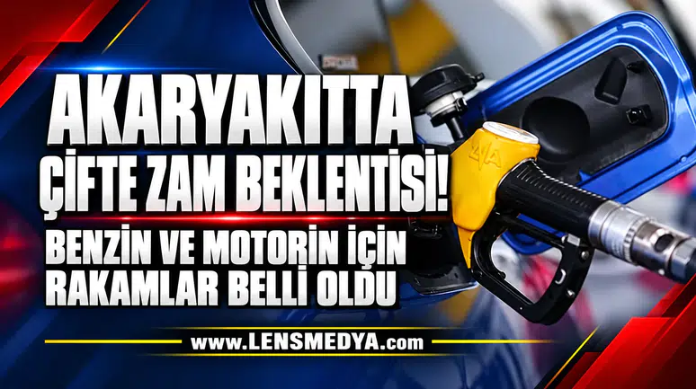 Akaryakıtta çifte zam beklentisi! Benzin ve motorin için rakamlar belli oldu