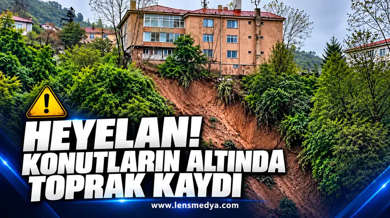 HEYELAN! KONUTLARIN ALTINDA TOPRAK KAYDI