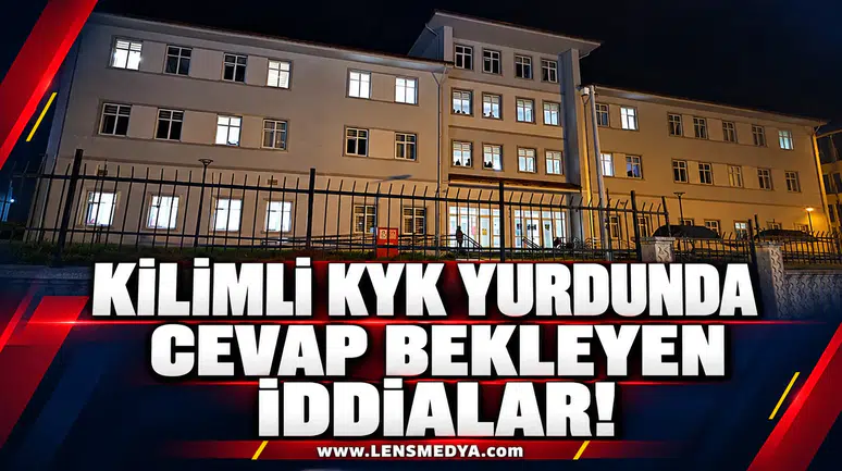 Kilimli KYK yurdunda cevap bekleyen iddialar!
