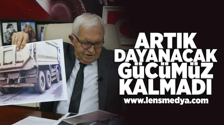 Artık dayanacak gücümüz kalmadı!