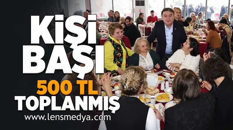 Kişi başı 500 TL toplanmış!