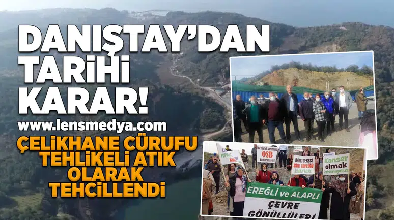 Danıştay'dan tarihi karar! Çelikhane cürufu tehlikeli atık  olarak tehcillendi!