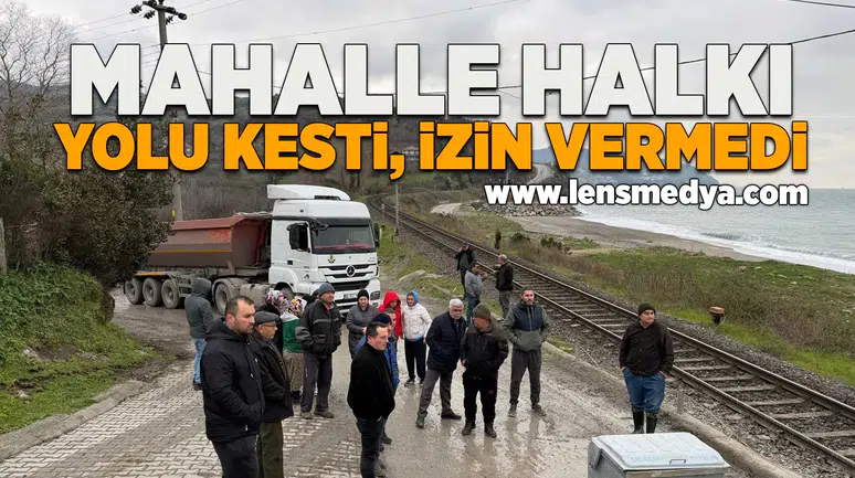 Mahalle halkı yolu kesti, izin vermedi!