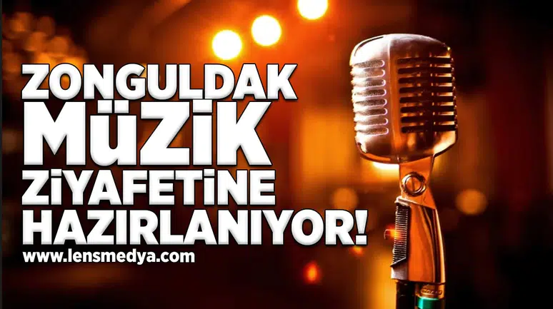 Zonguldak Müzik ziyafetine hazırlanıyor!