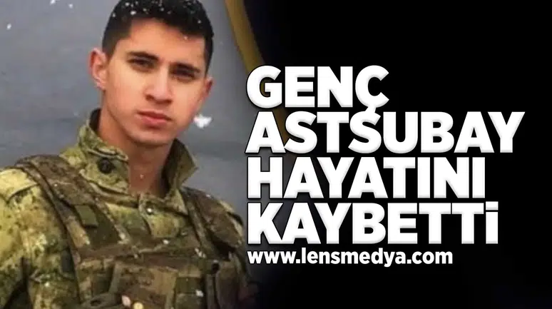 Genç astsubay hayatını kaybetti!