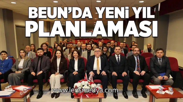 BEUN’da Yeni Yıl Planlaması