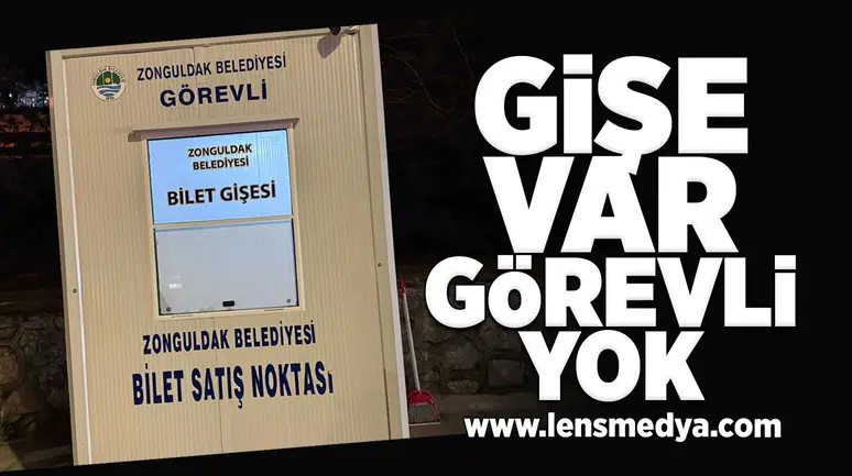 Gişe var, görevli yok!
