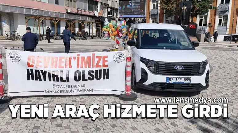 Yeni araç hizmete girdi