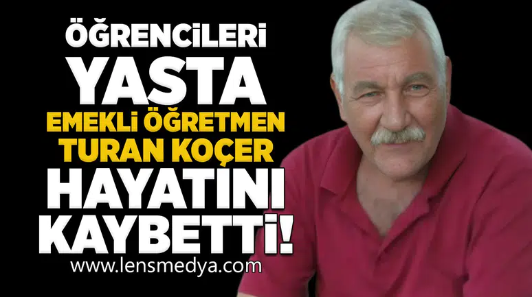 Öğrencileri Yasta: Emekli Öğretmen Hayatını Kaybetti!