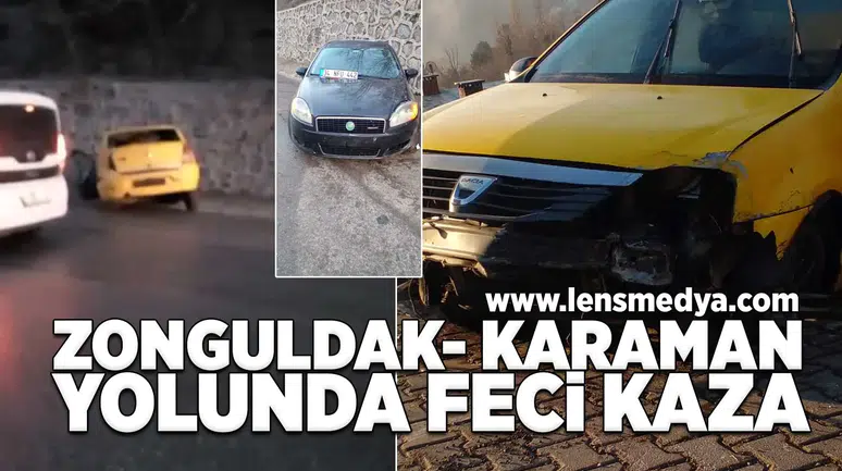 Zonguldak- Karaman yolunda feci kaza!
