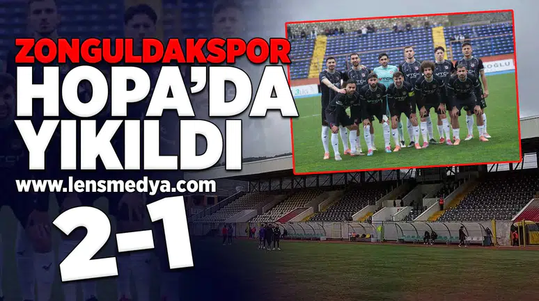 Zonguldakspor Hopa'da yıkıldı!
