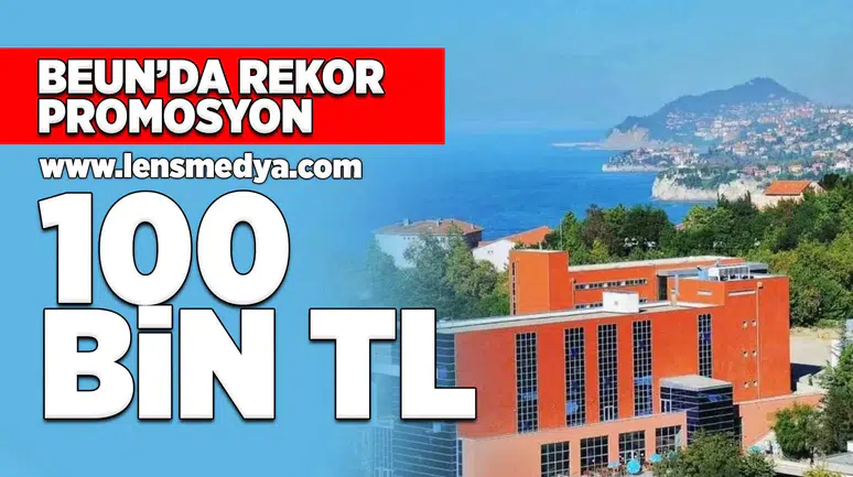 BEUN'da rekor promosyon... 100 Bin TL
