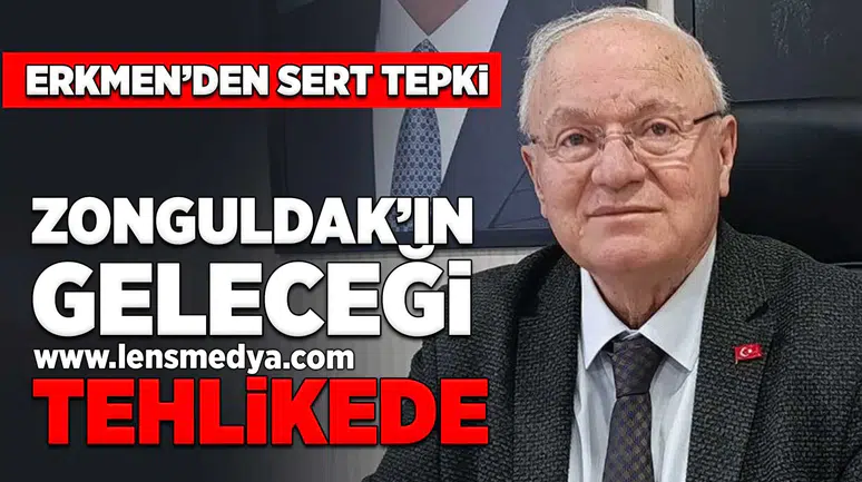 Zonguldak'ın geleceği tehlikede!