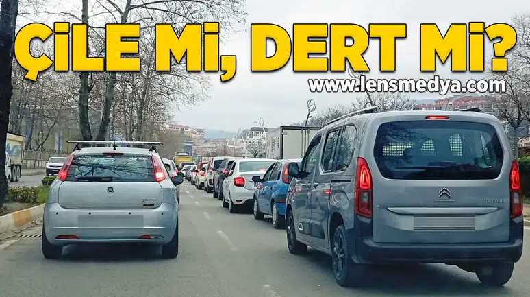 Çile mi, dert mi?