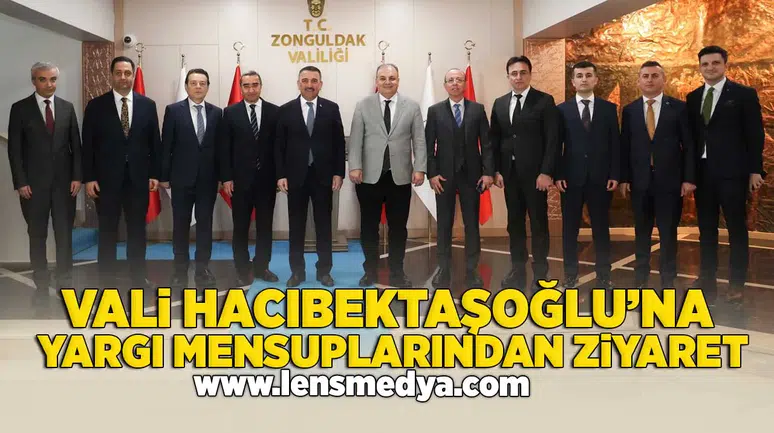Vali Hacıbektaşoğlu'na yargı mensuplarından ziyaret
