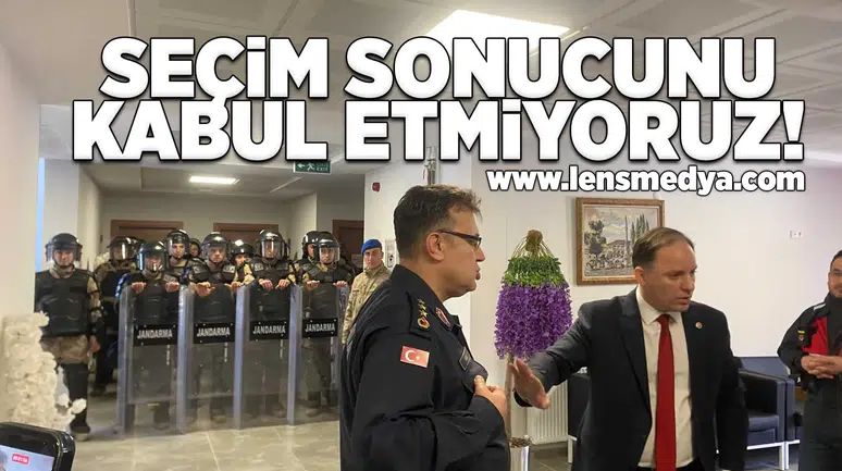 Seçim sonucunu kabul etmiyoruz!
