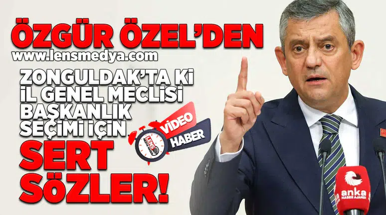 Özgür Özel'den Zonguldak'taki seçimler için sert sözler!