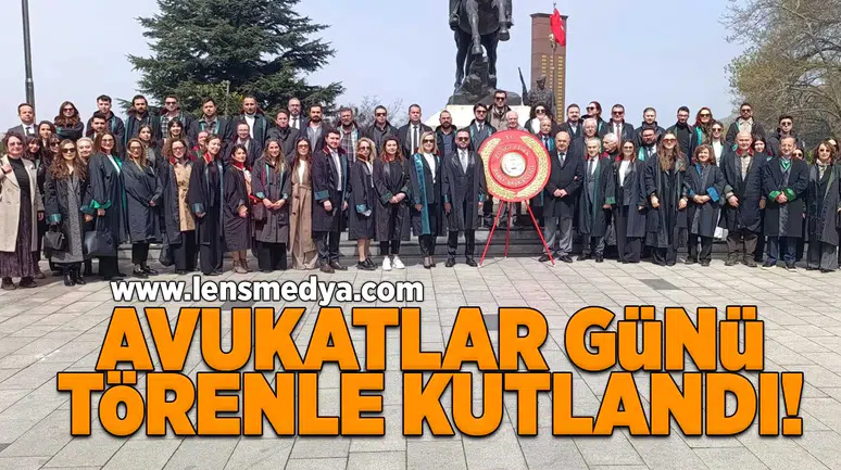 Avukatlar günü törenle kutlandı!