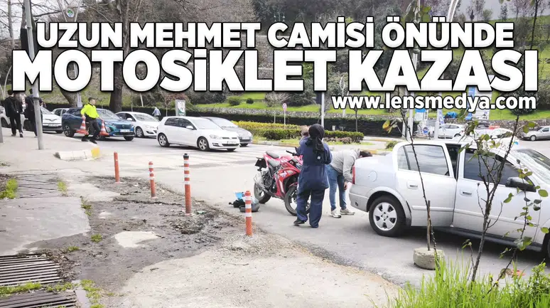 Uzun Mehmet camisi önünde motosiklet kazası!