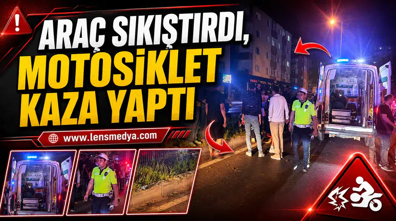 ARAÇ SIKIŞTIRDI, MOTOSİKLET KALDIRIMA ÇARPTI!