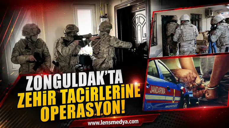Zonguldak'ta zehir tacirlerine operasyon!
