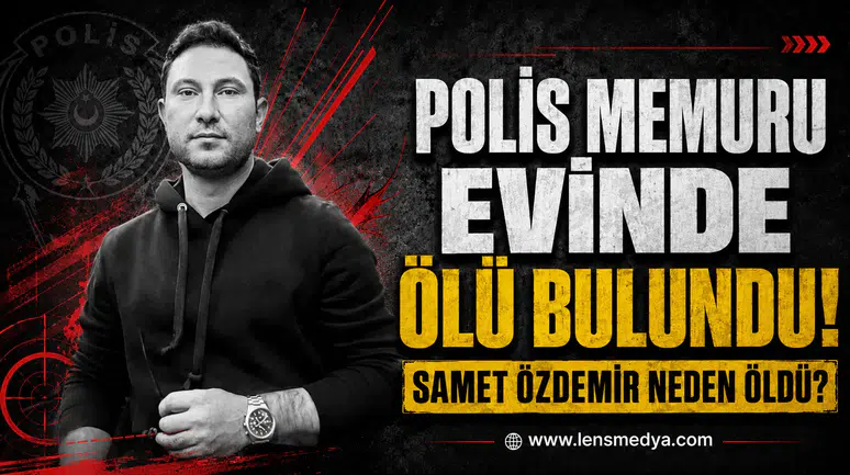 Polis Memuru Samet Özdemir evinde ölü bulundu!