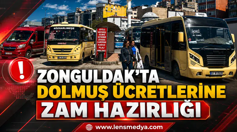 ZONGULDAK’TA DOLMUŞ ÜCRETLERİNE ZAM HAZIRLIĞI