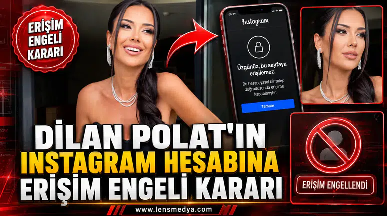 Dilan Polat’ın Hesabı Kapatılıyor