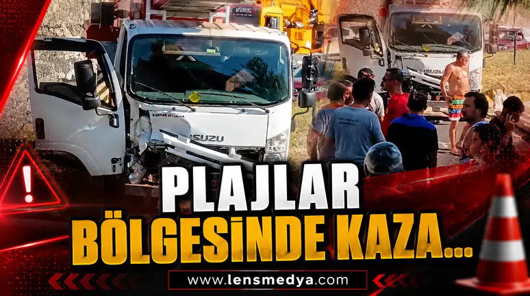 PLAJLAR BÖLGESİNDE KAZA