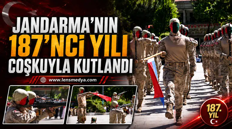 Jandarma'nın 187. yılı coşkuyla kutlandı