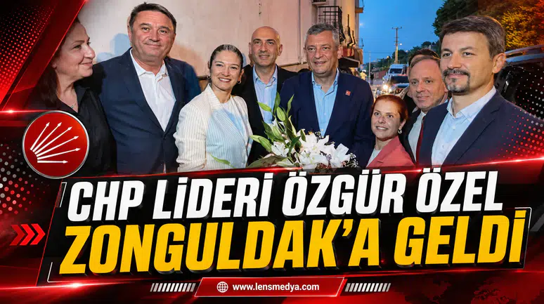 CHP LİDERİ ÖZGÜR ÖZEL ZONGULDAK’A GELDİ